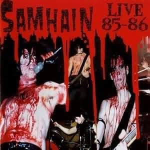 Samhain Live '85-'86 (2001)